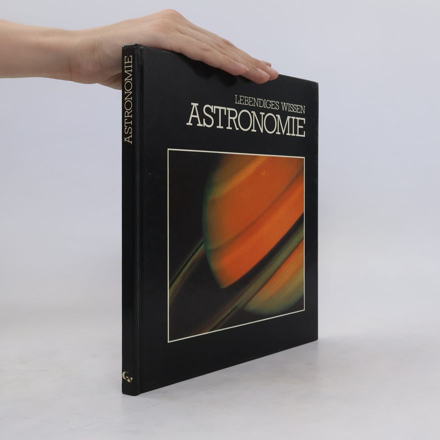 Jacqueline U. Simon Mitton Astronomie (Lebendiges Wissen)