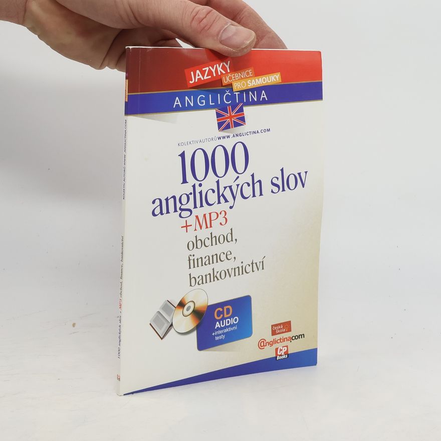 Kolektiv autorů 1000 anglických slov : obchod, finance, bankovnictví
