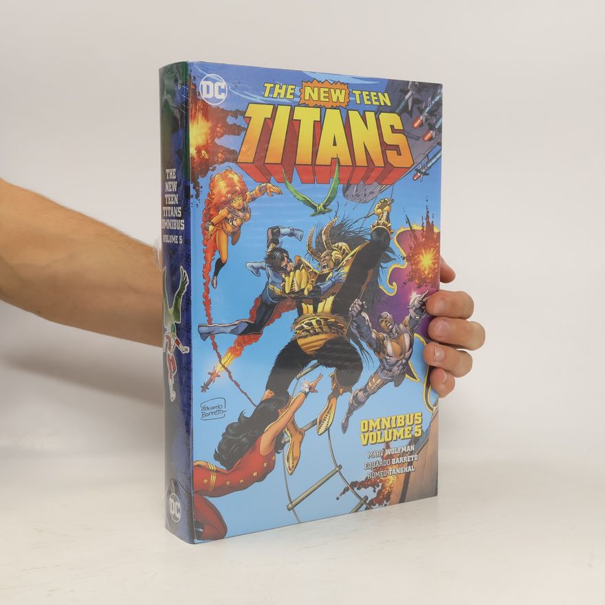 Marv Wolfman New Teen Titans Omnibus Volume 5