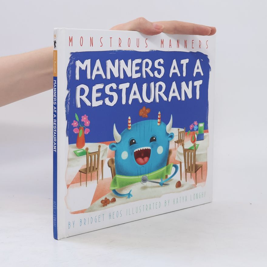 Bridget Heos Manners at a Restaurant