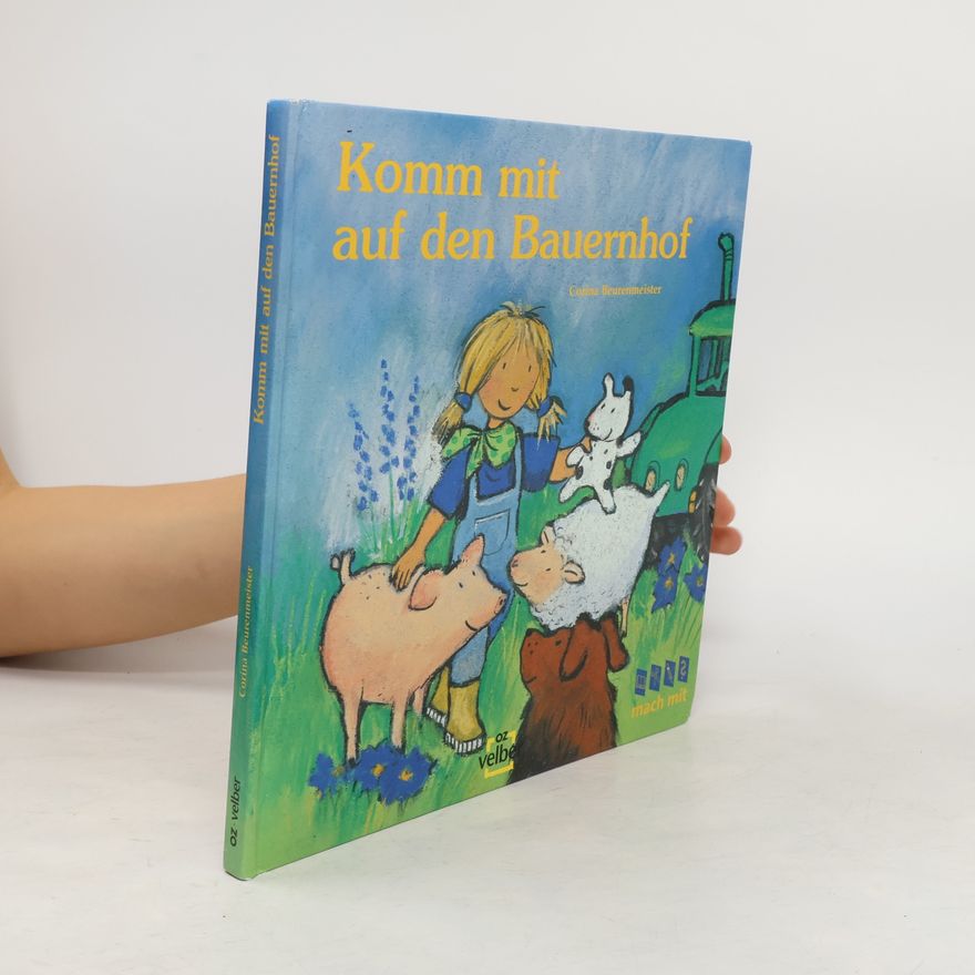 Corina Beurenmeister Komm mit auf den Bauernhof