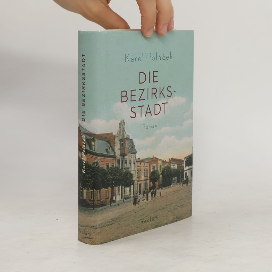 Karel Poláček Die Bezirksstadt