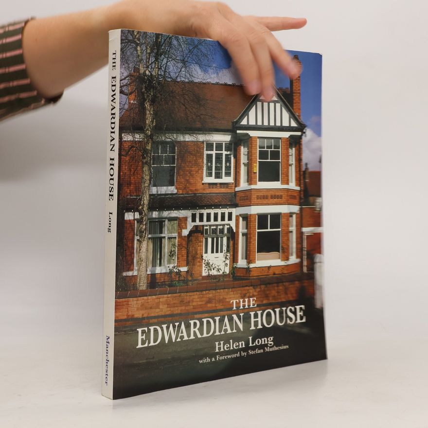 Helen C. Long The Edwardian house