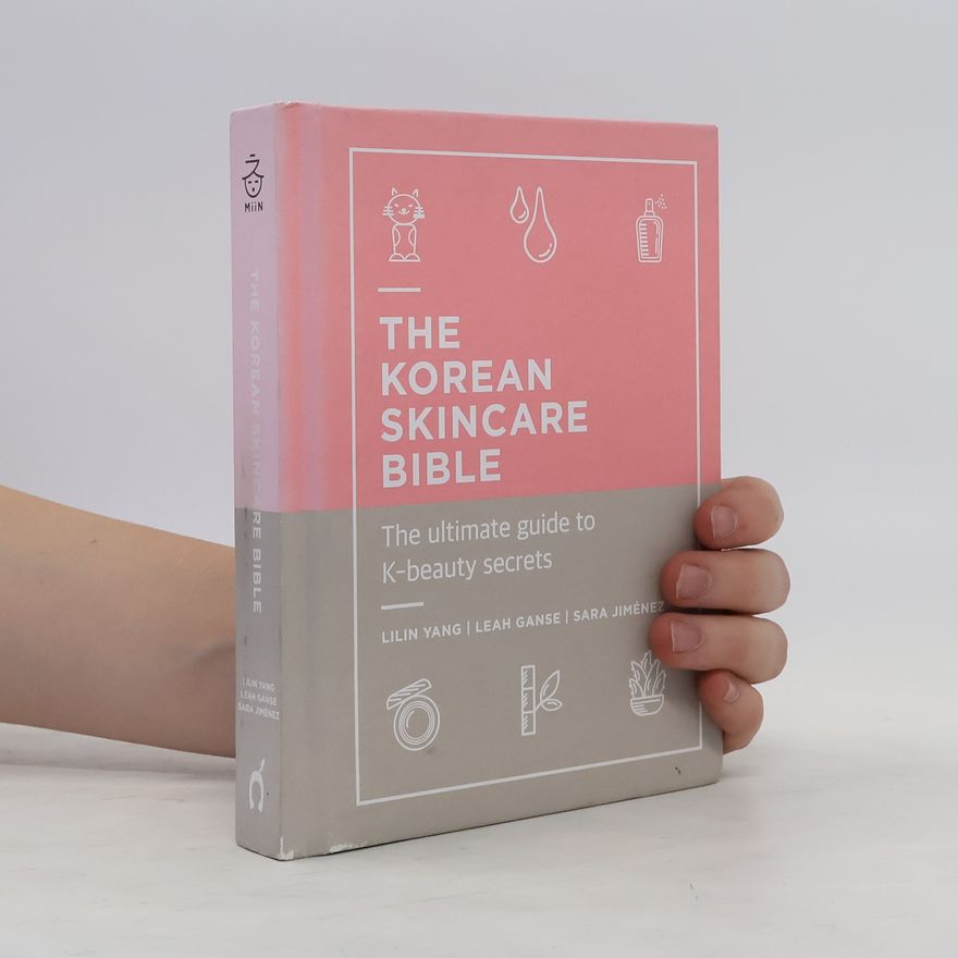 Leah Ganse The Korean Skincare Bible