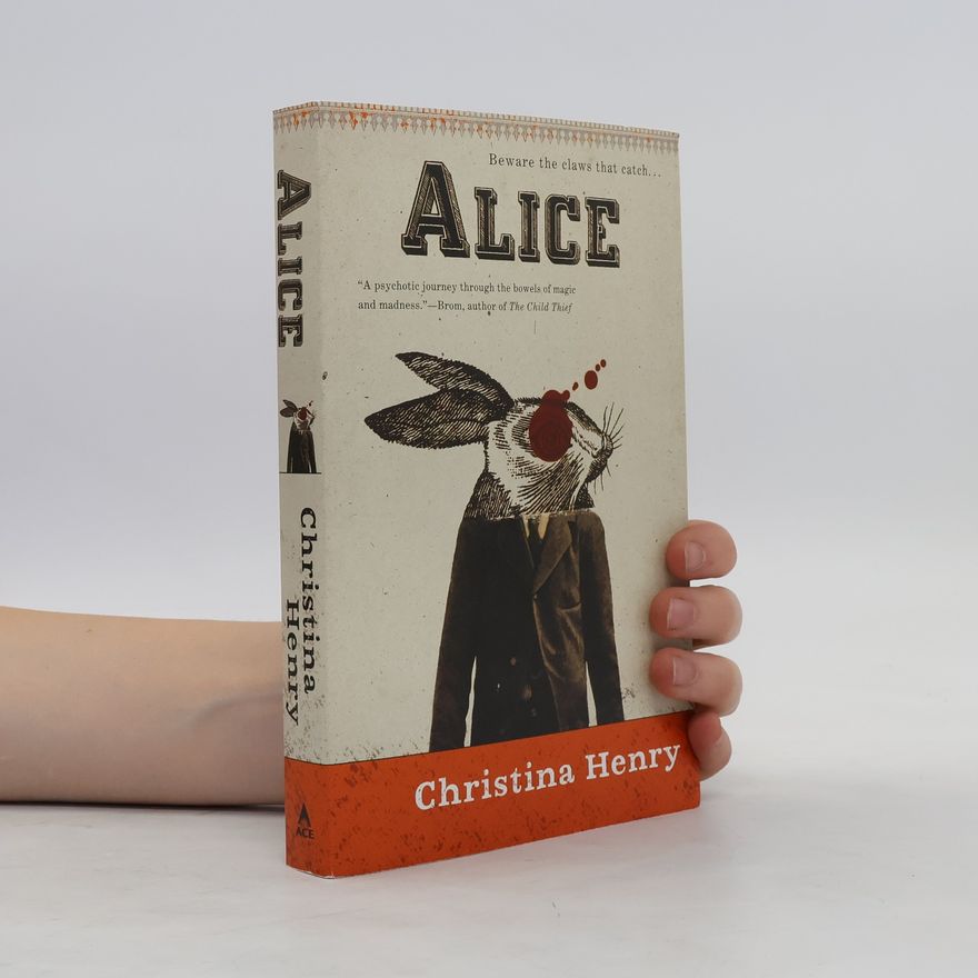 Christina Henry Alice