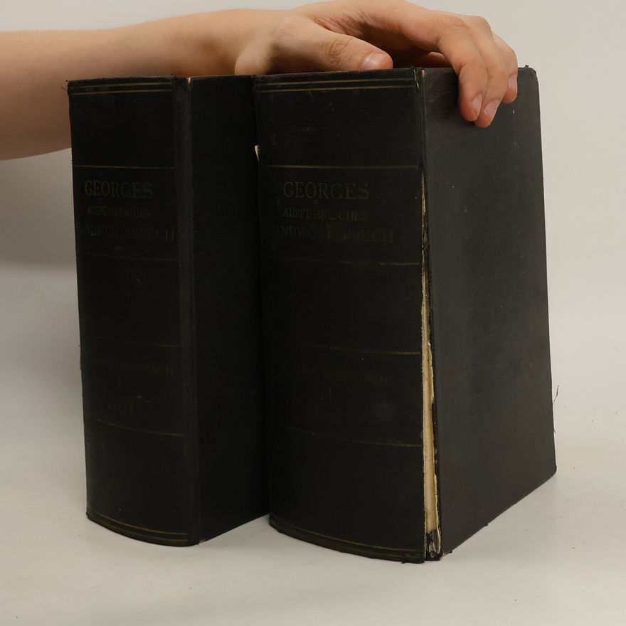 Karl Ernst Georges Ausführliches Lateinisch-Deutsches Handwörterbuch 1-2