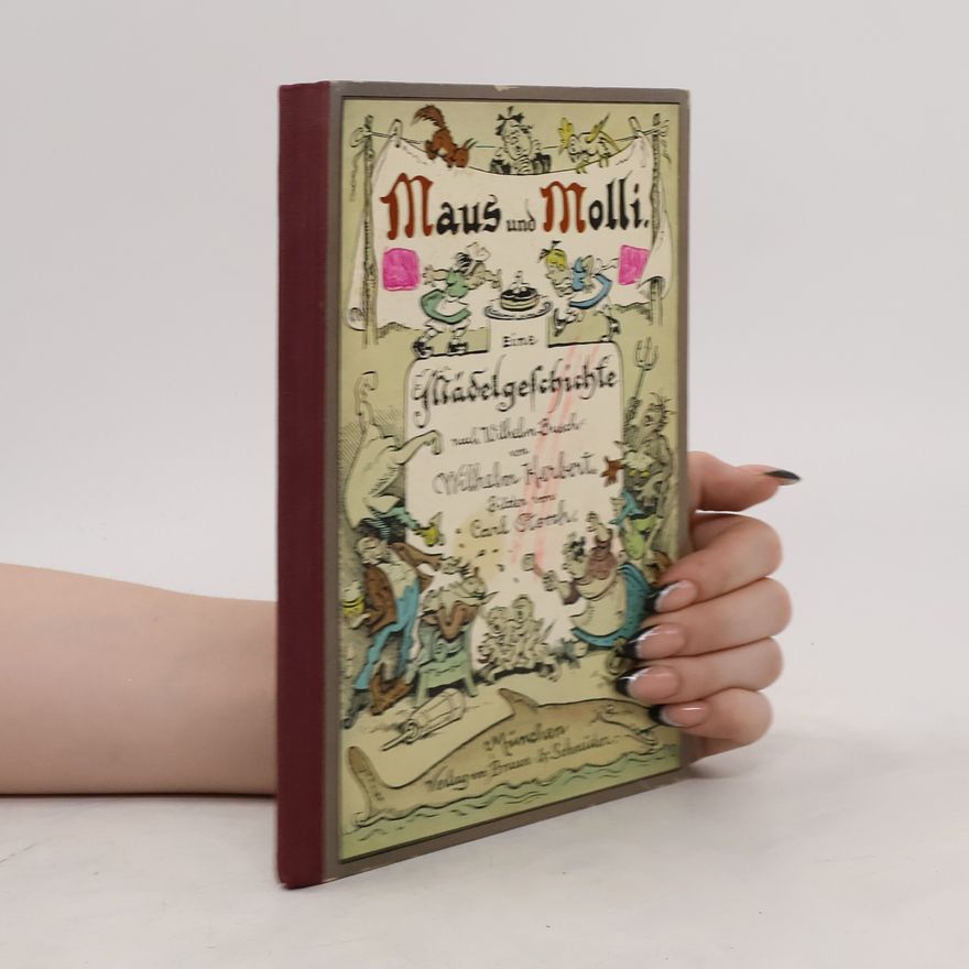 Wilhelm Herbert Maus und Molli, Eine Mädelgeschichte in sieben Streichen