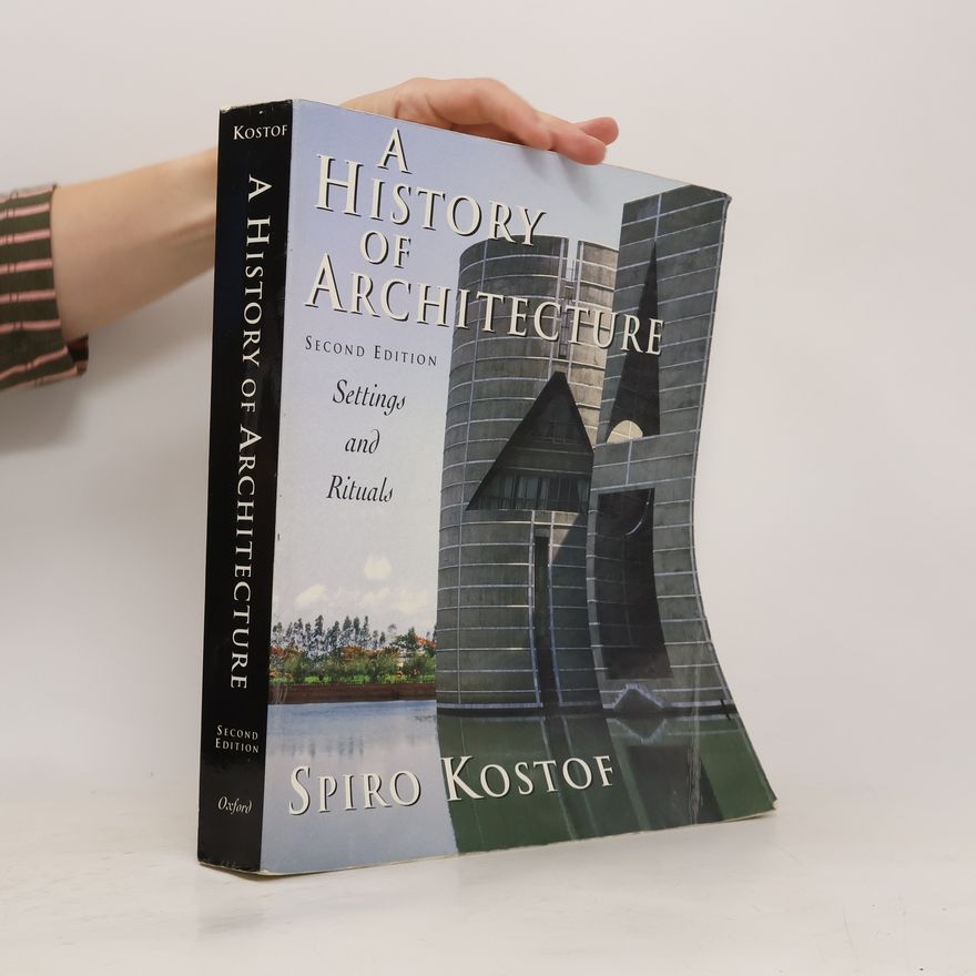 Spiro Kostof A History of Architecture