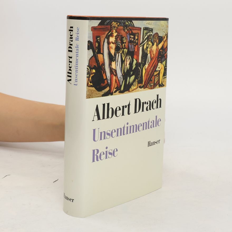 Albert Drach Unsentimentale Reise