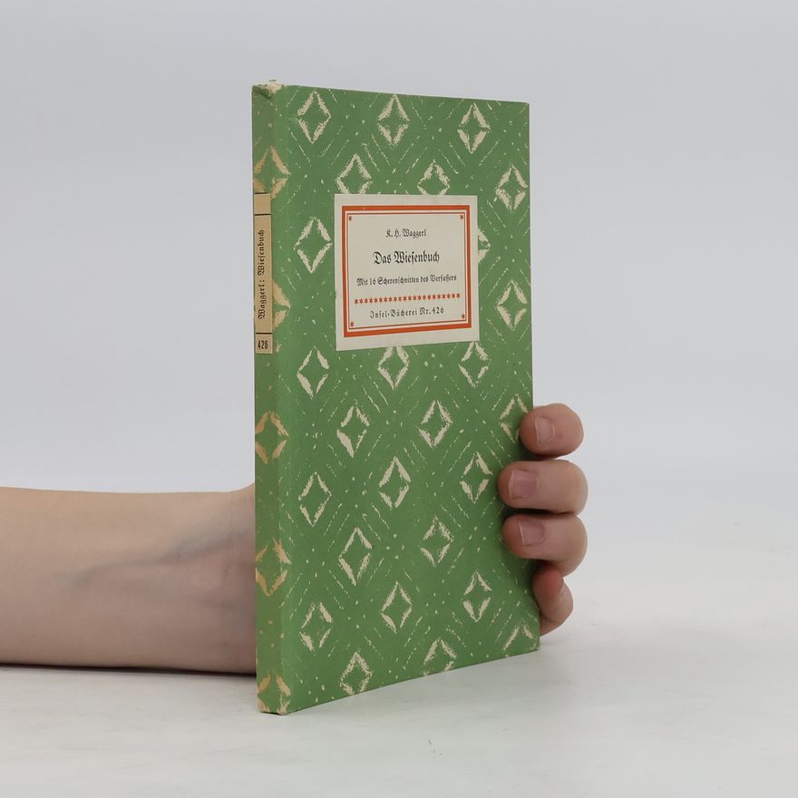 Karl Heinrich Waggerl Das Wiesenbuch. Mit 16 Scherenschnitten des Verfaſſers