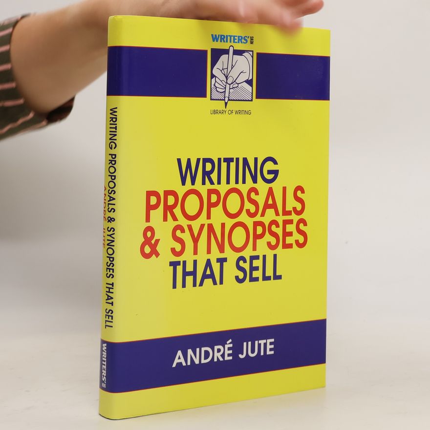 André Jute Writing Proposals & Synopses that Sell