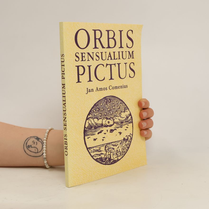 Johann Amos Comenius Orbis sensualium pictus