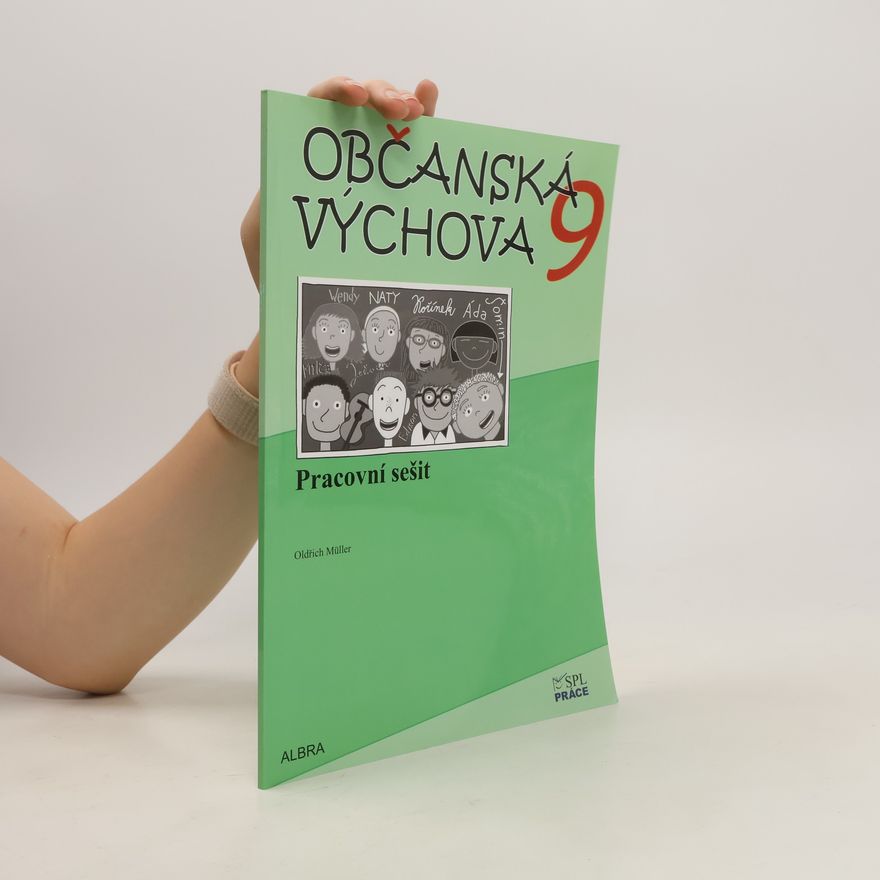 Oldřich Müller Občanská výchova 9. Pracovní sešit