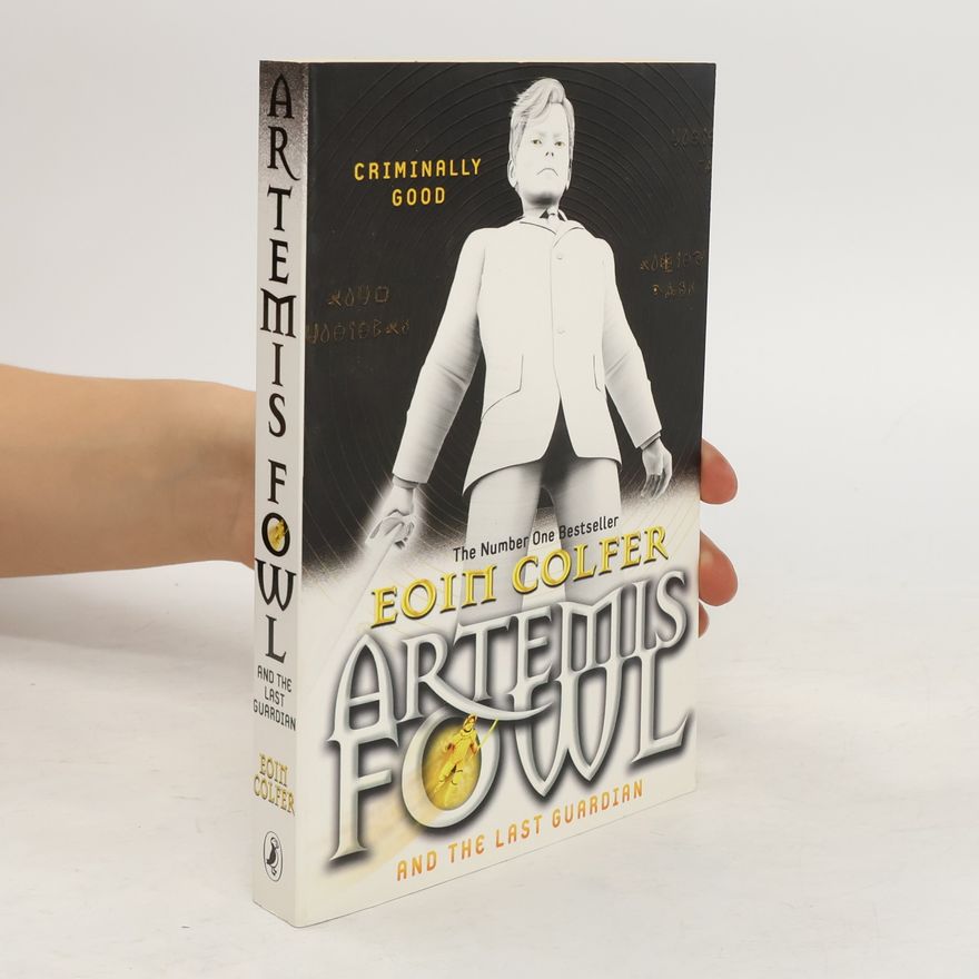 Eoin Colfer Artemis Fowl and the Last Guardian