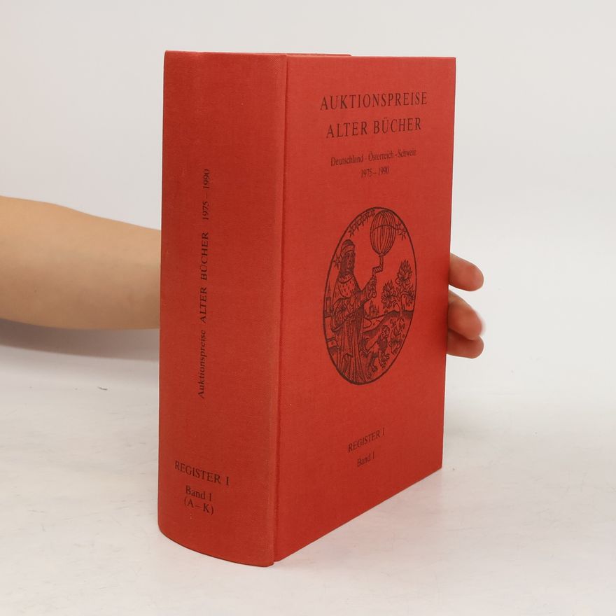 Collectif d'auteurs Auktionspreise alter Bücher. Register I, Band 1