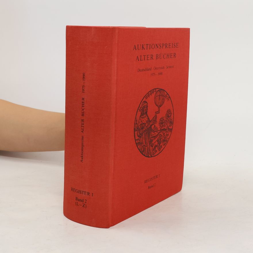 Collectif d'auteurs Auktionspreise alter Bücher. Register I, Band 2