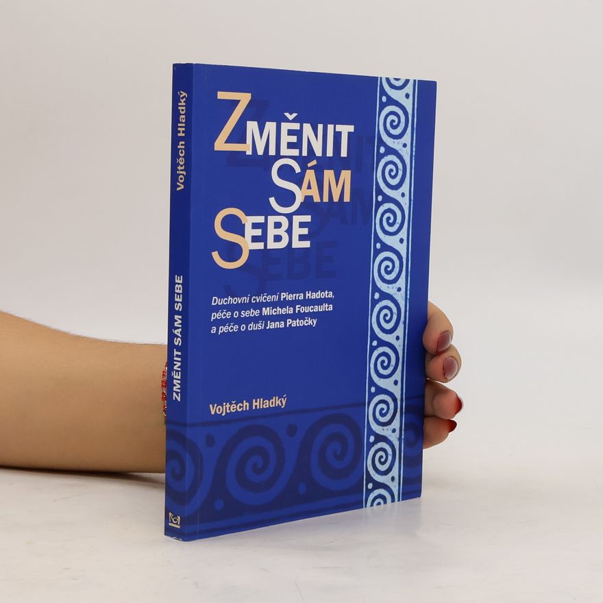 Vojtěch Hladký Změnit sám sebe