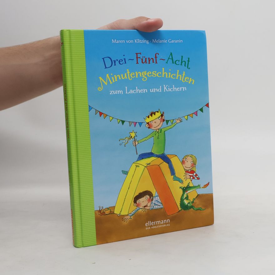 Maren von Klitzing Drei-Fünf-Acht-Minutengeschichten zum Lachen und Kichern