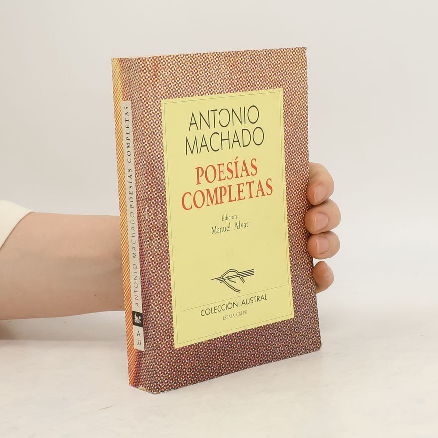 Antonio Machado Poesías completas