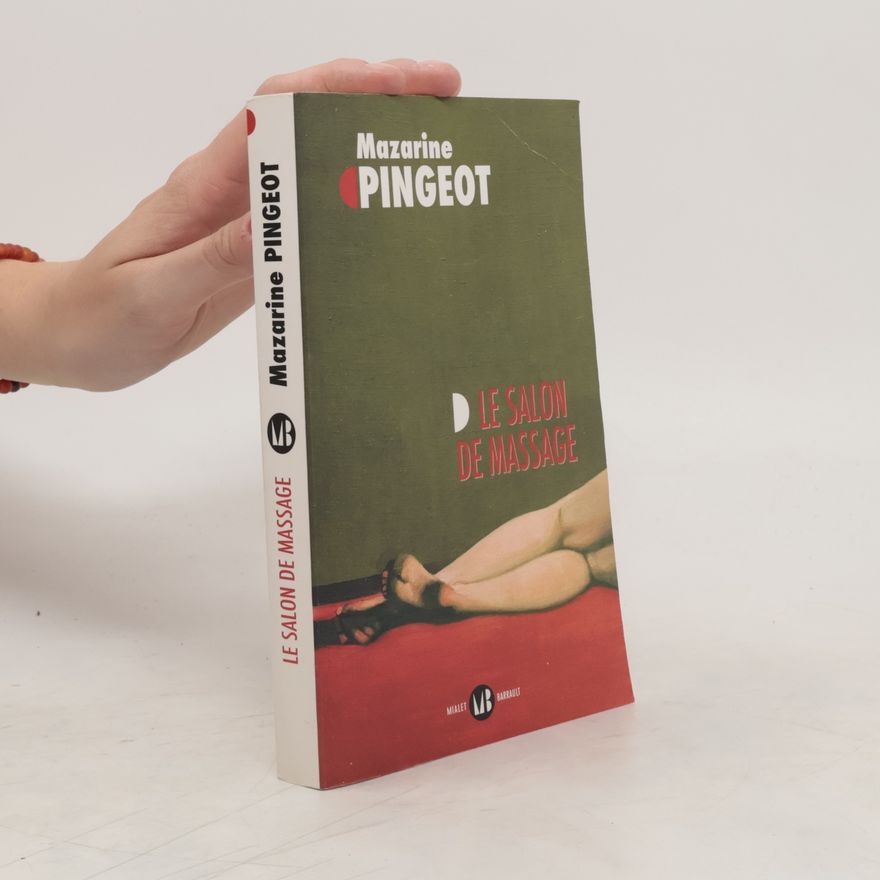 Mazarine Pingeot Le salon de massage