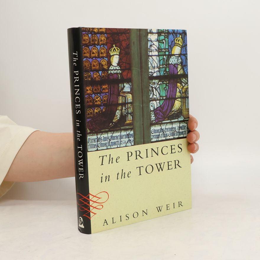 Alison Weir The Princes in the Tower