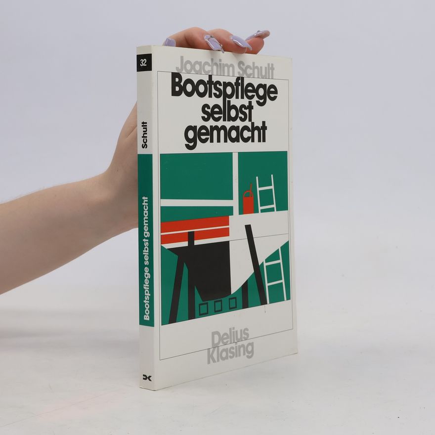 Joachim Schult Bootspflege - selbst gemacht