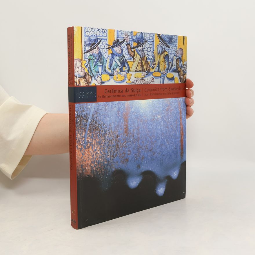 Collectif d'auteurs Ceramics from Switzerland from Renaissance until the present