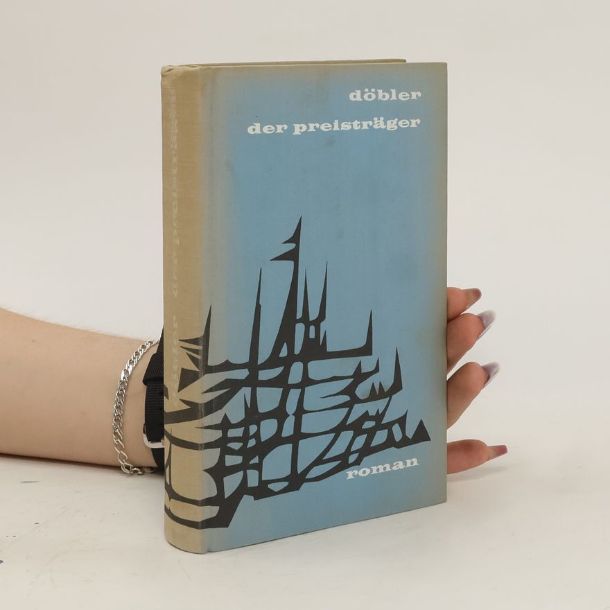 Hannsferdinand Döbler Der Preisträger
