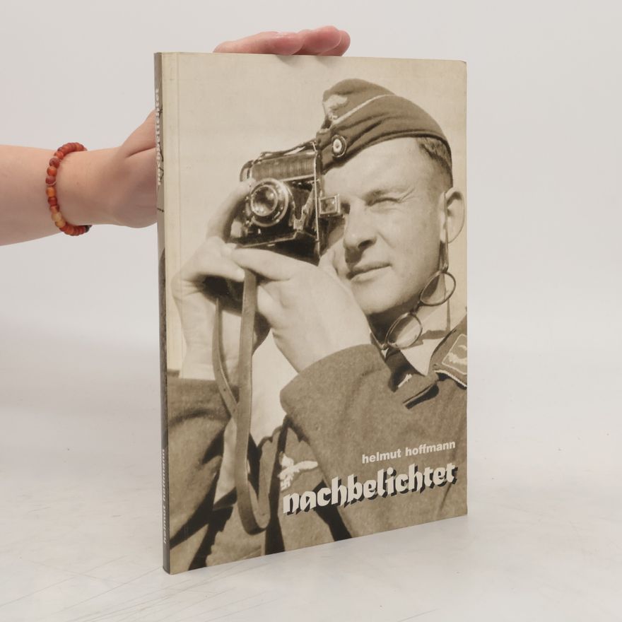 Helmut Hoffmann Nachbelichtet