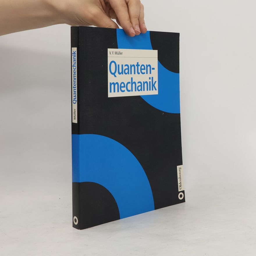 Volkhard F. Müller Quantenmechanik