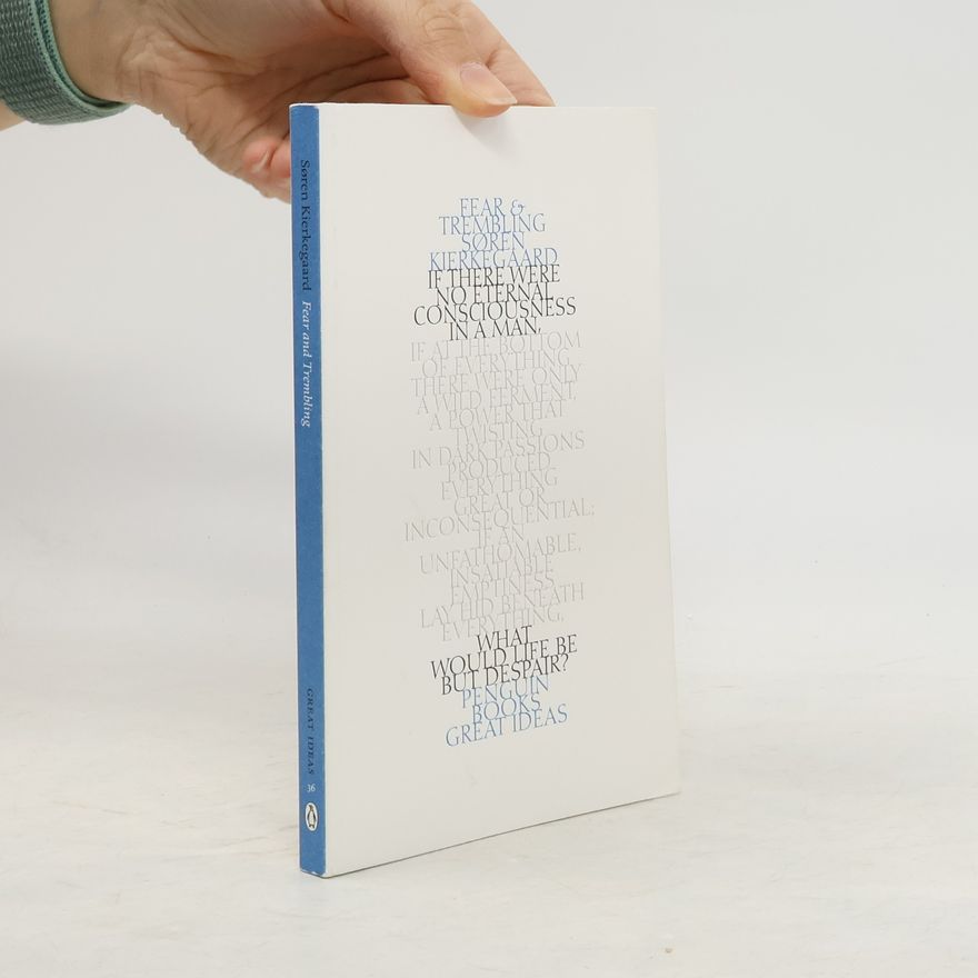 Søren Kierkegaard Fear and Trembling