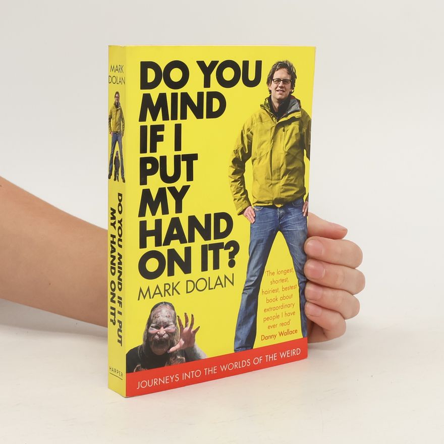 Mark Dolan Do You Mind If I Put My Hand on It?