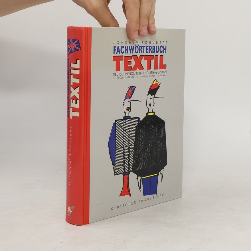 Joachim Schubert Fachwörterbuch Textil
