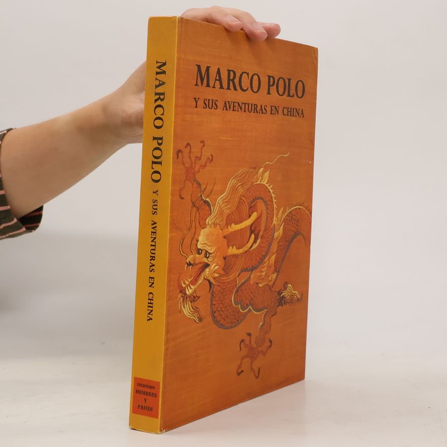 Ralph Rugoff Marco Polo y sus aventuras en China