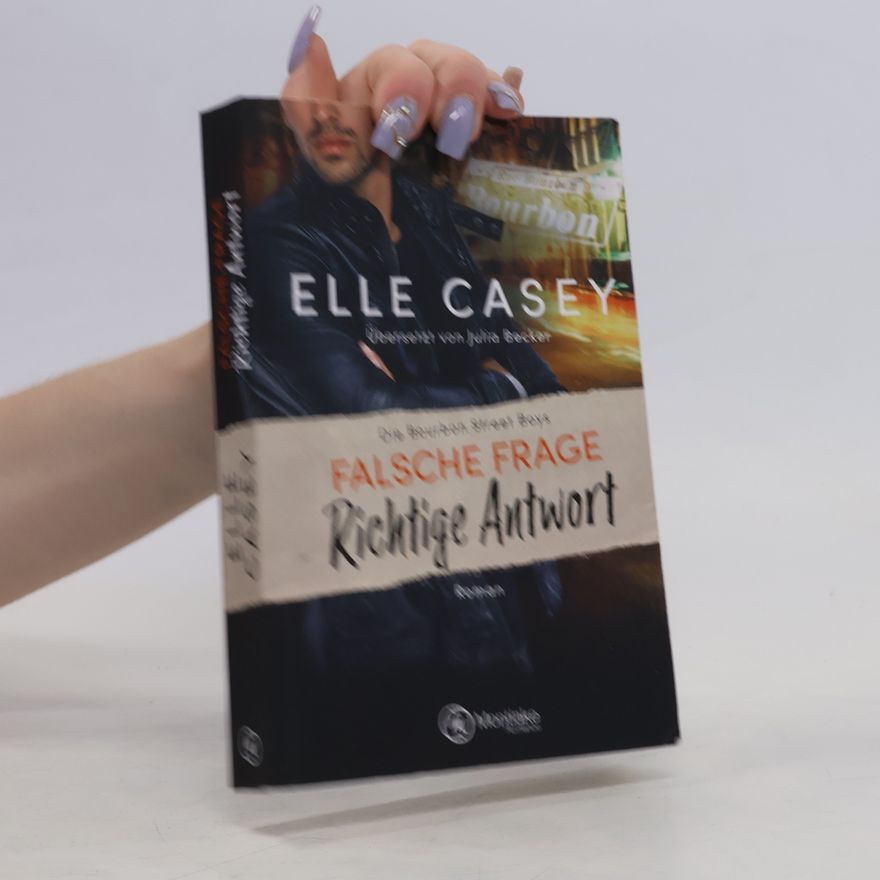 Elle Casey Falsche Frage, richtige Antwort
