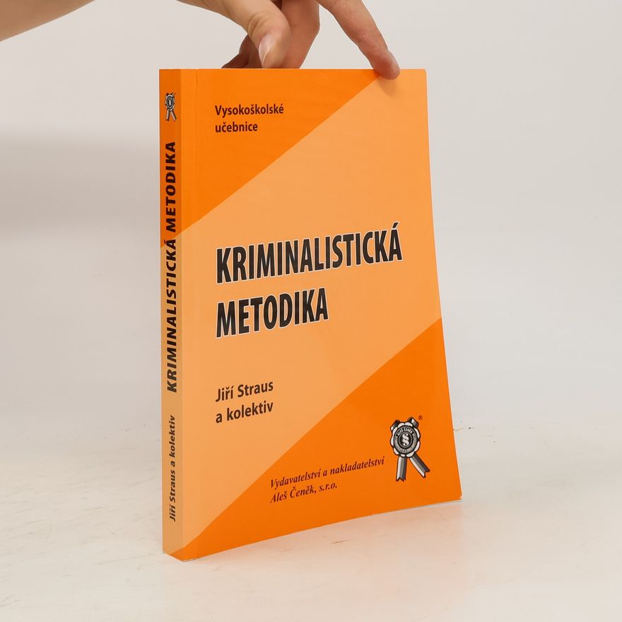 Jiří Straus Kriminalistická metodika