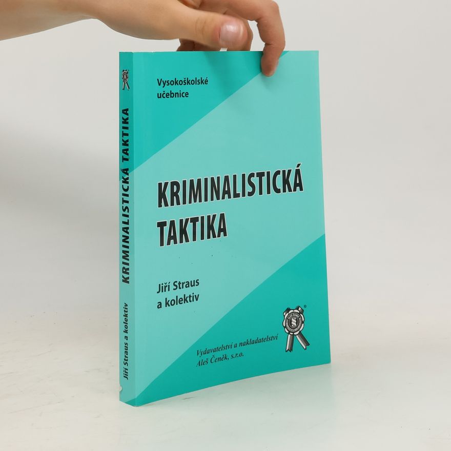 Jiří Straus Kriminalistická taktika