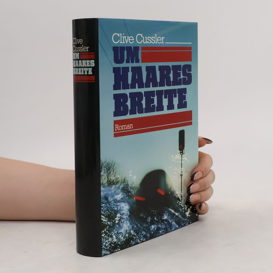 Clive Cussler Um Haares Breite