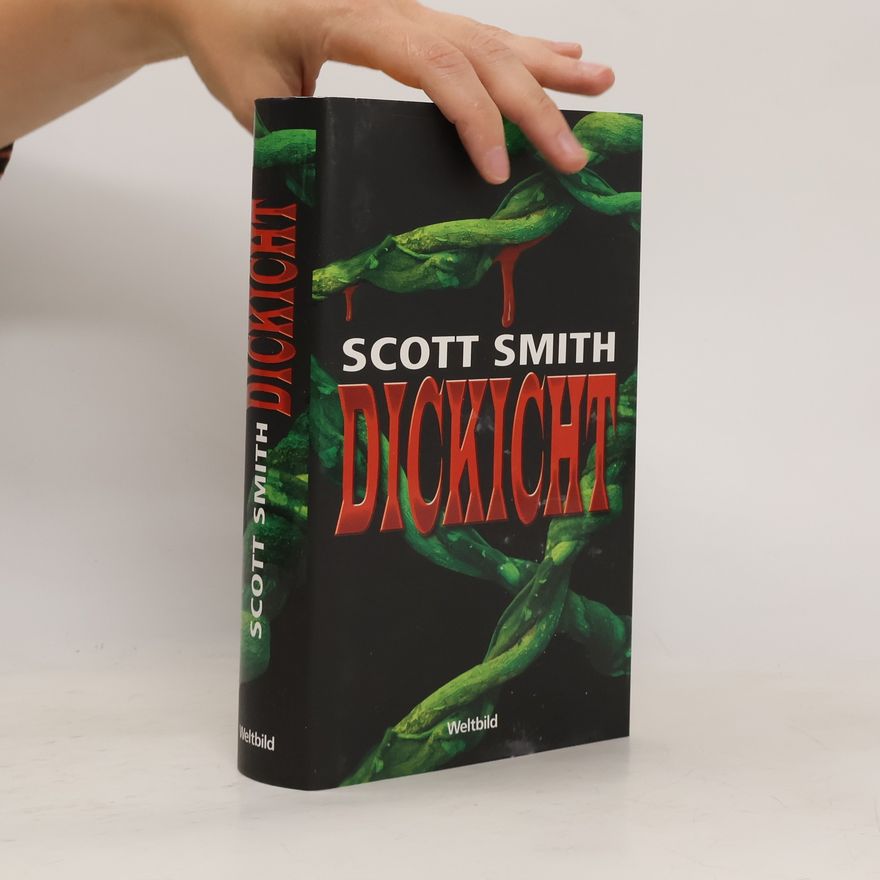 Scott Smith Dickicht