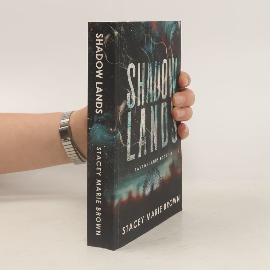 Brown Shadow Lands (Savage Lands, Band 6)