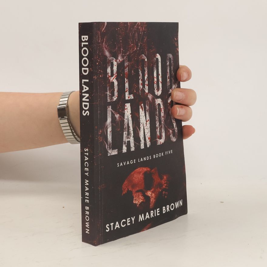 Stacey Marie Brown Blood Lands (Savage Lands, Band 5)
