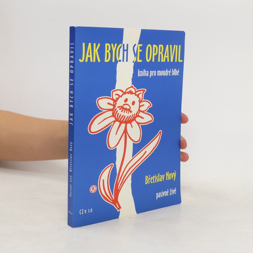 Břetislav Nový Jak bych se opravil