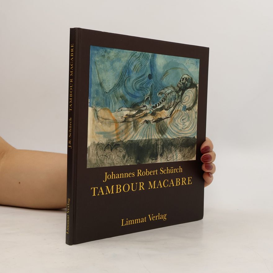 Johann Robert Schürch Tambour macabre