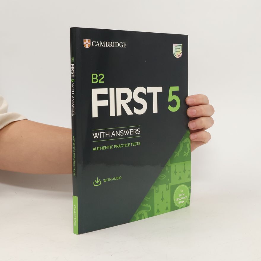 Kolektiv autorů B2 First 5 Student's Book with Answers with Audio with Resource Bank