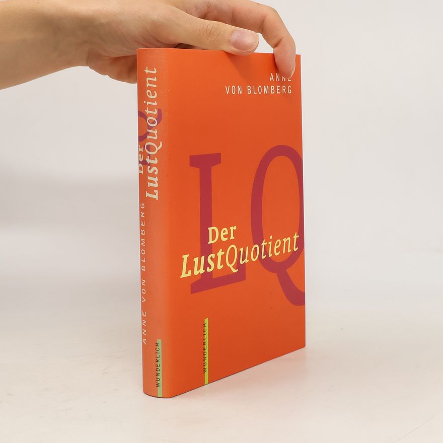 Anne von Blomberg Der LustQuotient