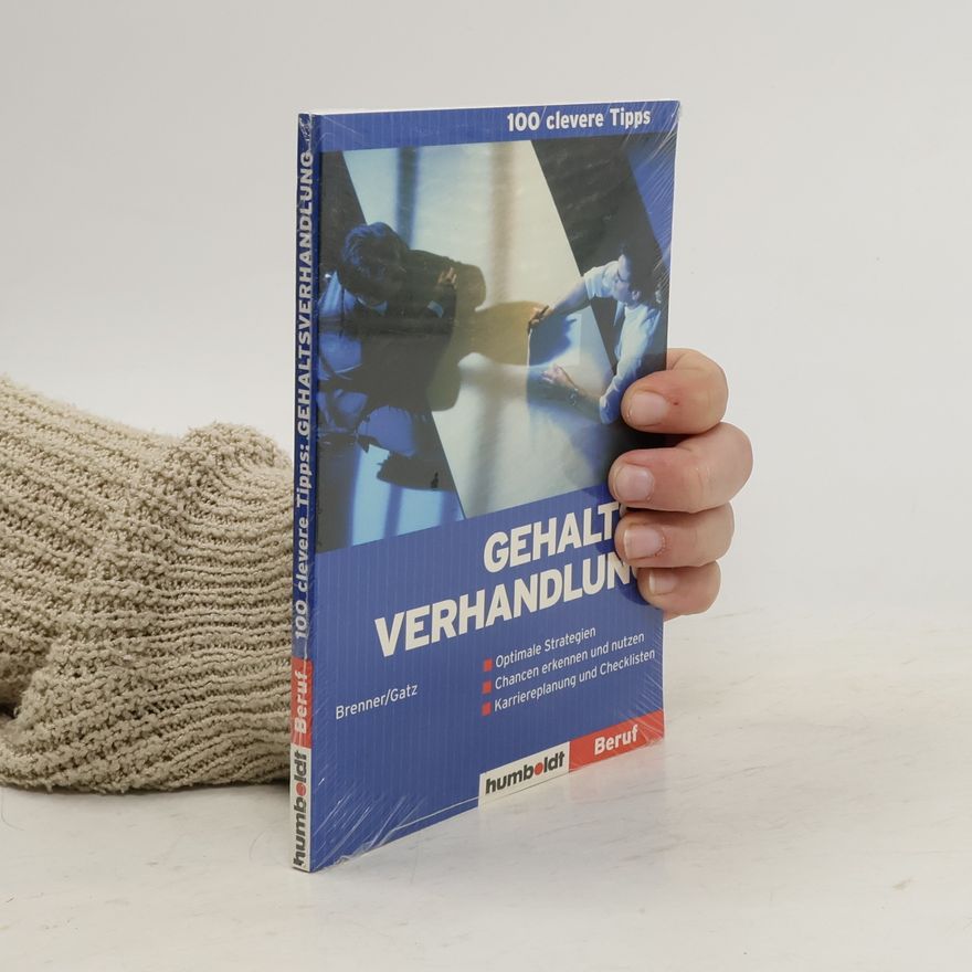 Birgit Gatz 100 clevere Tipps. Gehaltsverhandlung