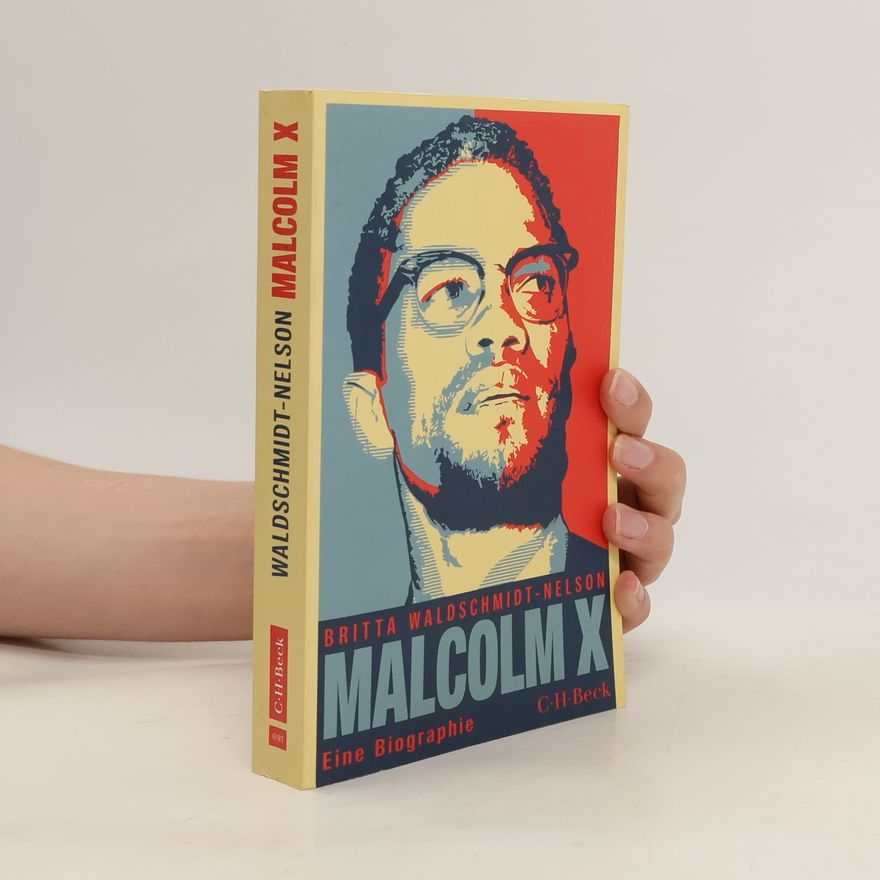 Britta Waldschmidt Nelson Malcolm X