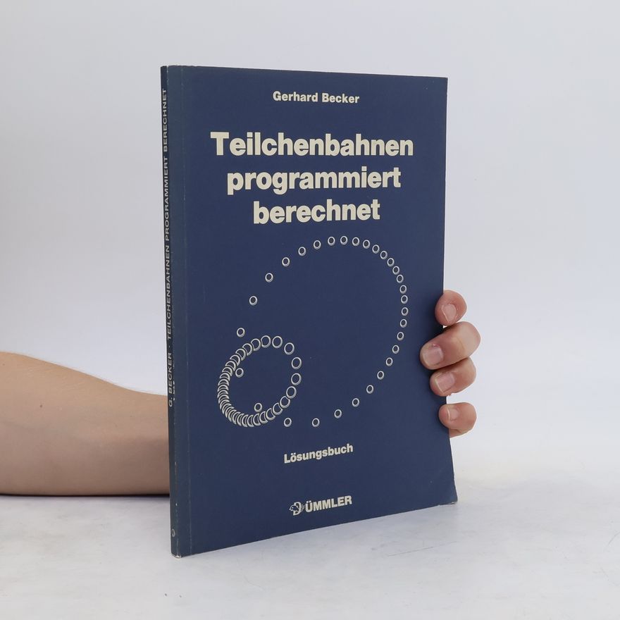 Autorenkollektiv Teilchenbahnen programmiert berechnet