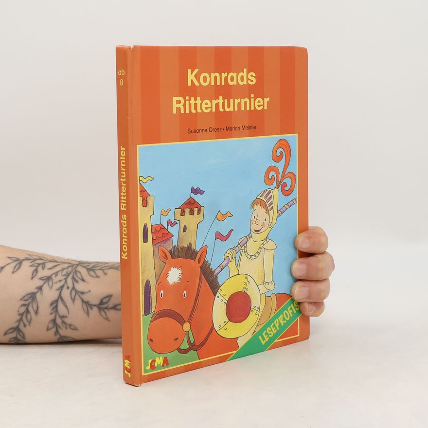 Susanne Orosz Konrads Ritterturnier