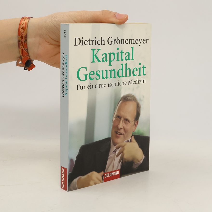 Dietrich Grönemeyer Kapital Gesundheit